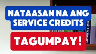 NATAASAN NA ANG SERVICE CREDITS ✊👩‍🏫👨‍🏫 [upl. by Behl]