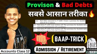 Provision for doubtful debt account  Admission amp Retirement of a partner Accounts Class 12 [upl. by Illah]