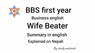 Wife Beater summary Explained on Nepali  By study material [upl. by Nevil117]