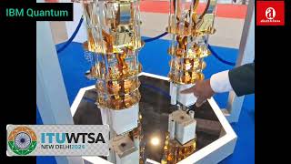 IBM Quantum Computer 🖥 at ITUWTSA Expo 2024 [upl. by Pollack831]