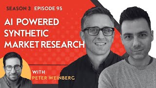 SBP 095 AIPowered Synthetic Market Research With Peter Weinberg [upl. by Nellda199]