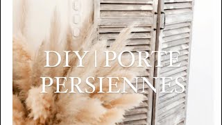 DIY  Porte persiennes [upl. by Cirilla973]