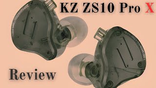 KZ ZS10 Pro X Review Una espantosa X [upl. by Ardnod910]