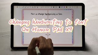 How to change handwriting to font on honor pad x9 [upl. by Jew]