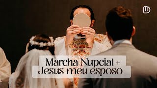 Marcha Nupcial  Jesus Meu Esposo  Entrada da Noiva  Música para Casamento [upl. by Asirram914]