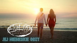 ERATOX  Jej niebieskie oczy Official Video 2024 [upl. by Ffoeg]