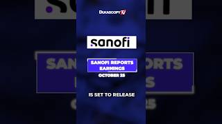 Sanofi Earnings SHOCKER on October 25 [upl. by Allissa383]