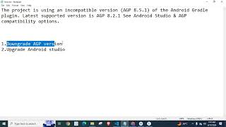 incompatible version AGP 851 of the Android Gradle plugin Latest supported version is AGP 821 [upl. by Nani626]