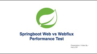 Springboot Web vs Webflux Performance Comparison [upl. by Calvinna]