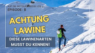 Lawine bei der Skitour  Diese Lawinenarten musst Du kennen Auf die Skitour fertig los [upl. by Millian]