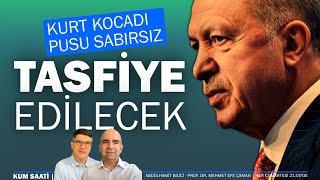 Kurt kocadı pusu sabırsız Tasfiye edilecek  KUM SAATİ [upl. by Ysied392]