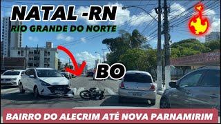 natal rn bairro do alecrim até nova Parnamirim via rua jaguarari [upl. by Hill]