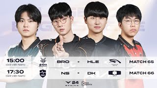 Bình Luận Tiếng Việt BRO vs HLE  NS vs DK  Tuần 7 Ngày 3  LCK Mùa Xuân 2024 [upl. by Ellett753]