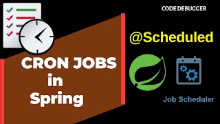 CRON Job  Job Scheduler  Task Scheduler in Spring boot Application  CodeDebugger [upl. by Jacobah]