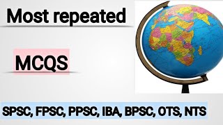 Most repeated MCQS  Part 1  SPSC  IBA  FPSC  PPSC  BPSC  NTS  OTS [upl. by Laeno]