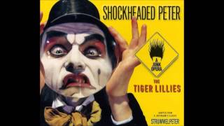 The Tiger Lillies  Bully Boys [upl. by Akemit]