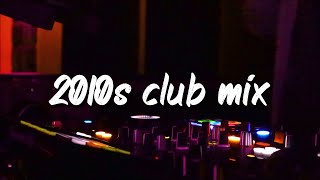 2010s club mix party vibes playlist [upl. by Zingale]