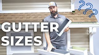 Choosing the BEST Gutter Size For your Home  EVERYTHING YOU DIDNT KNOW [upl. by Edrea]