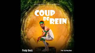 Fredy Beatz COUP DE REIN Audio Officiel [upl. by Machute288]