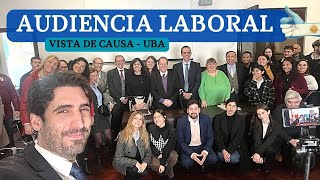 ⚖️ Aprende como es una Audiencia de Vista de Causa Laboral con Docentes y Alumnos UBA Argentina ⚖️ [upl. by Aratahc296]