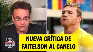 POLÉMICA David Faitelson ATACÓ otra vez a Saúl Canelo Álvarez ¿Qué dijo ahora  Cronómetro [upl. by Hamon178]