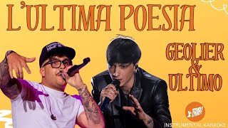 LULTIMA POESIA  Geolier e Ultimo KARAOKE karaoke [upl. by Krenek820]