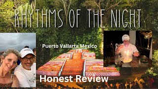 Rhythm’s of the night excursion Honest review Puerto Vallarta Mexico [upl. by Ellehcyar]