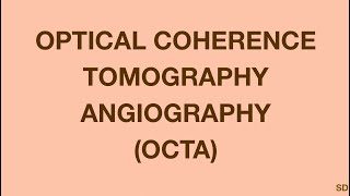 Retina Session 11 Optical Coherence Tomography Angiography OCTA [upl. by Eichman442]