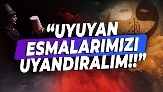 ÜÇLÜ BİR SİLAH  TEZEKKÜR TEFEKKÜR ZİKİR  Uyuyan ESMALARımızı Uyandıralım [upl. by Nolana]