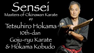 Sensei Masters of Okinawan Karate 9 Tetsuhiro Hokama 外間 哲弘 [upl. by Zalea]