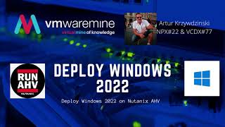 Install Windows 2022 on Nutanix AHV [upl. by Noinatrad]