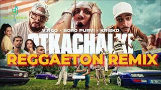 VRGO BORO PURVI KRISKO  OTKACHALKI  ОТКАЧАЛКИ Official Video REGGAETON REMIX [upl. by Fennie]