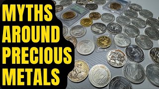 Myths Around Precious Metals [upl. by Etnaihc]