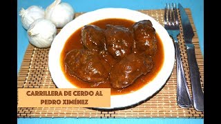 CARRILLERAS DE CERDO AL PEDRO XIMÉNEZ Receta Tradicional 😋PORK CHEEKS [upl. by Acsecnarf]