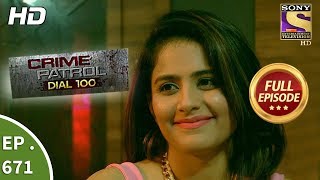 Crime Patrol Dial 100  Ep 671  Full Episode  18th December 2017 [upl. by Annoda]