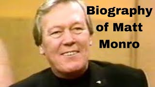 Biography of Matt Monro [upl. by Anawek]