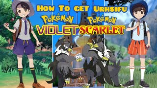 How To Get Urshifu In Pokémon Scarlet And Violet [upl. by Idnerb]