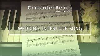 Wedding Interlude Song  Music for Signing Register Lighting Unity Candle  Best Wedding Songs 2024 [upl. by Nawd]