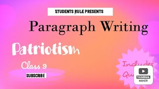 Essay on quotPatriotismquot  A short Paragraph  Class 9  Students Rule [upl. by Sunev]