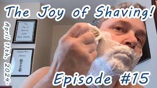 The Joy of Shaving Episode 15 [upl. by Gnilyarg793]