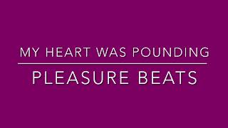 Pleasure beats [upl. by Cawley]