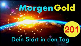 Morgengold 201 ☀️ Welcher dieser Freiheiten lebst du schon ► Morgenroutine [upl. by Takeshi]