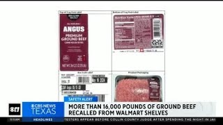 More than 16000 pounds of ground beef recalled from Walmart shelves [upl. by Jess486]