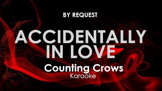 Accidentally In Love  Counting Crows karaoke [upl. by Faunie379]