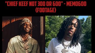 quotChief Keef Not 300 Or 600quot  Memo600 Footage [upl. by Alidus760]