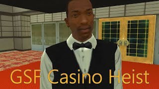 GSF Casino Heist [upl. by Anilyx]