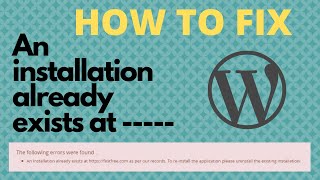 how to fix an installation already exists at wordpress [upl. by Consuelo605]