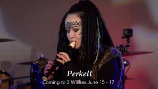 Welcoming Perkelt to 3 Wishes 2018 [upl. by Akilaz]