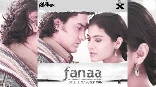 Fanaa  2k24 Remix  Dj Sujit Mon amp Dj X Bangladesh  Bollywood Song Remix  Old Is Gold trending [upl. by Yahsat]