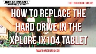 How to replace the Hard Drive in the Xplore iX104 Tablet [upl. by Des]